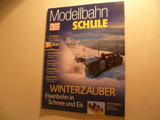 ModellbahnSchule Nr. 1 Winterzauber Eisenbahn in Schnee und Eis