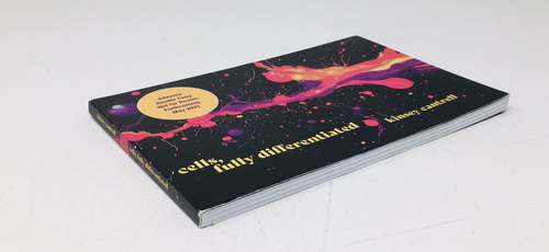 Cells, Fully Differentiated ARC Kinsey Cantrell Poetry Poems Uncorrected Proof - Imagen 3 de 5