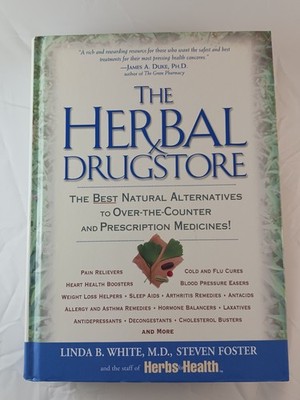 Herbal Drugstore : The Best Natural Alternatives to Over-the-Counter...