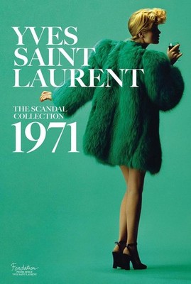 Yves Saint Laurent: The Scandal Collection, 1971 | englisch