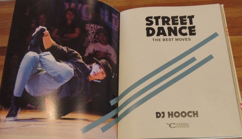 STREET DANCE The BEST MOVES ~ DJ Hooch. 1st Edn 2015 BRAND NEW HERE in MELB - Bild 5 von 24