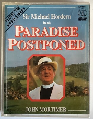 Audio Book JOHN MORTIMER Paradise Postponed on 2 x cass read by Michael Hordern