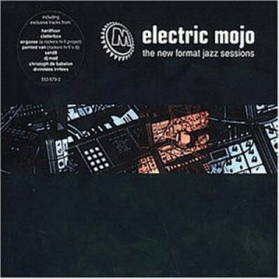 Electric Mojo-The new format Jazz Sessions (1997) Method Man, DJ Mad, Sta.. [CD]