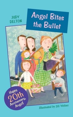 Angel Bites the Bullet by DELTON PAPERBACK 9780618369201