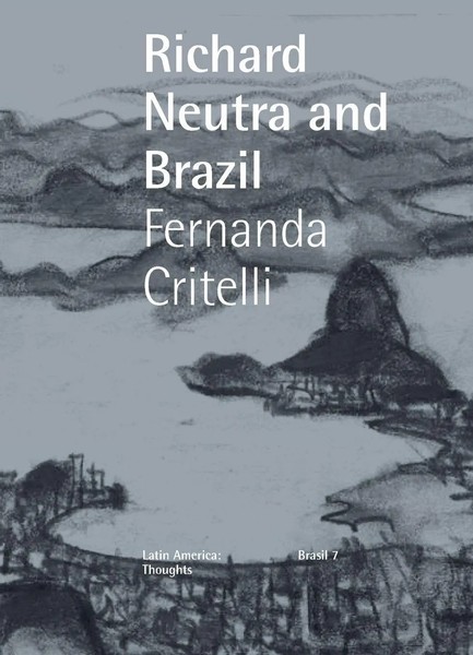 Neutra And Brazil Fernanda Critelli Taschenbuch Englisch 2024 EAN 9781946070401-image