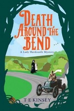 Death Around the Bend by T.E. Kinsey (English) Paperback Book
