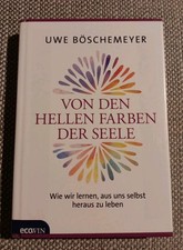Uwe Böschemeyer: Von den hellen Farben der S...