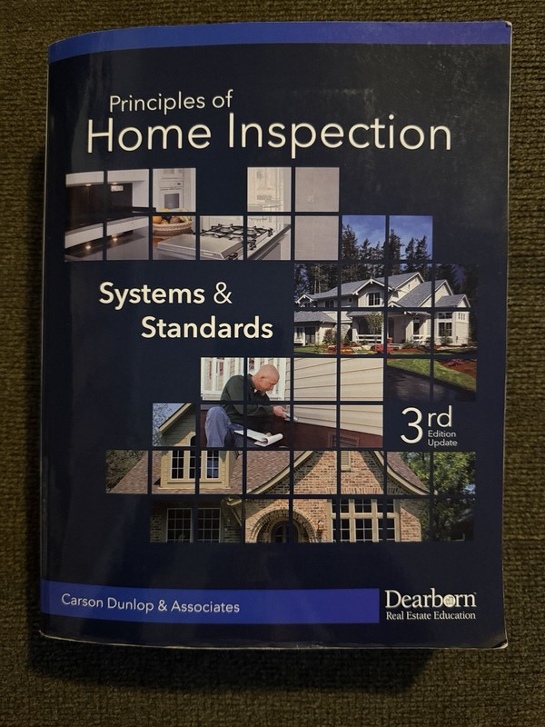 Principles of Home Inspection: Systems and Standards 3rd Edition
