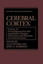 Cerebral Cortex: Neurodegenerative and Age-Related Changes in Structure and Func