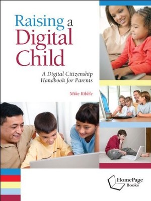 Raising a Digital Child: A Digital Citiz... by Ribble, Mike Paperback / softback
