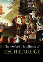 Jerry Walls | The Oxford Handbook Of Eschatology | Taschenbuch | Englisch (2010)