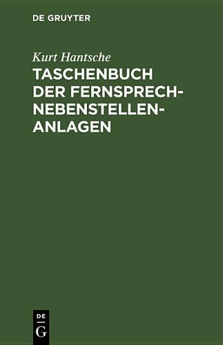 Kurt Hantsche Taschenbuch Der Fernsprech-Nebenst (Gebundene Ausgabe) (US IMPORT) - Bild 1 von 1