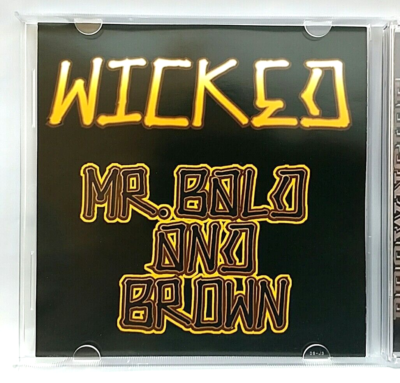 【G-RAP】 WICKED - Mr. Bald & Brown CD) Wicked – Mr. Bald & Brown, US Press, 895955441004, Album, NM