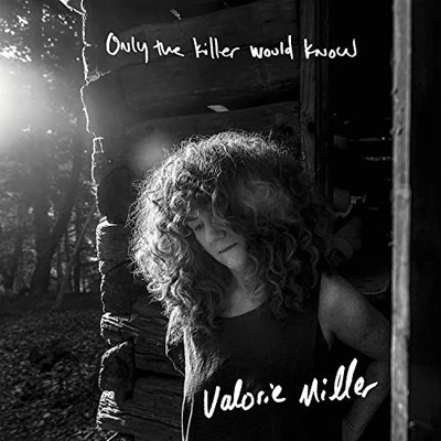 Valorie Miller Only The Killer Would Know (Vinyl) (US IMPORT)