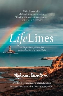 LifeLines : An Inspirational Journey from Profound Darkness to Ra