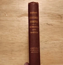 Les Femmes Fortes Victorien Sardou Oxford French Series 1913 Hardback