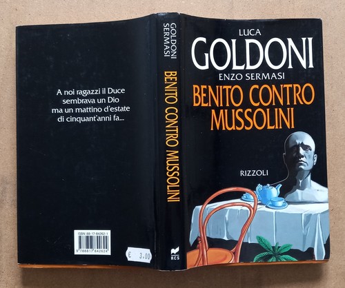 LIBRO Storia BENITO CONTRO MUSSOLINI Luca Goldoni Enzo Sermasi 1993 Rizzoli. - Picture 2 of 11