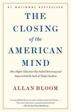 The Closing of the American Mind - Paperback ...