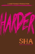 Harder - Paperback By SHA - VERY GOOD