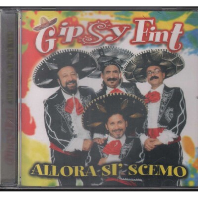Gipsy Fint CD Allora Si Scemo Zeus Record   ZS5452 Sigillato