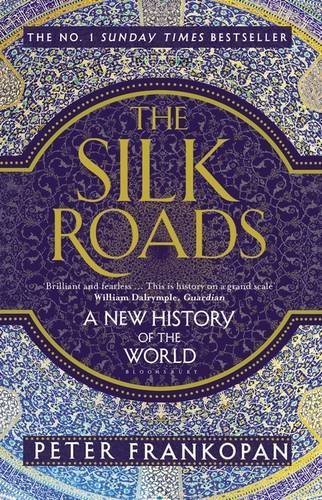 The Silk Roads: A New History of the World-Peter Frankopan, 9781408839997 - Picture 1 of 1