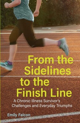 From the Sidelines to the Finish Line | Emily Falcon | Taschenbuch | Englisch