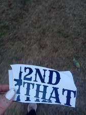 I 2ND THAT VINYL CAR DECAL / STICKER
