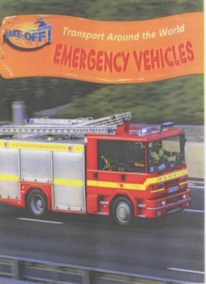 Take Off: Transport Around the World Emergency Vehicles  Paperba