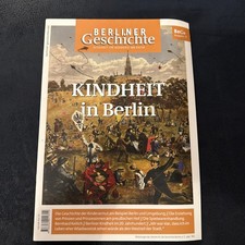 Berliner Geschichte Zeitschrift f. Geschichte & Kultur Kindheit in Berlin Nr. 37