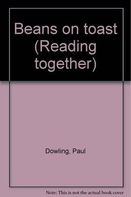 Beans on toast (Reading together)