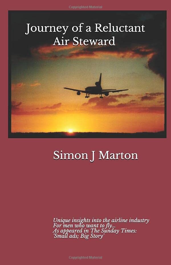 Journey of a Reluctant Air Steward Unique insights into the air