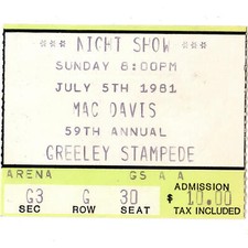 MAC DAVIS Concert Ticket Stub GREELEY COLORADO 7/5/81 BABY DONT GET HOOKED ON ME