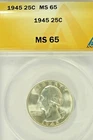 1945 Washington Quarter : ANACS MS65 Blazing White