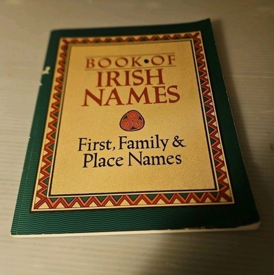 Vintage 1989 ''Book of Irish Names'' First, Family & Place Named Paperback Book 