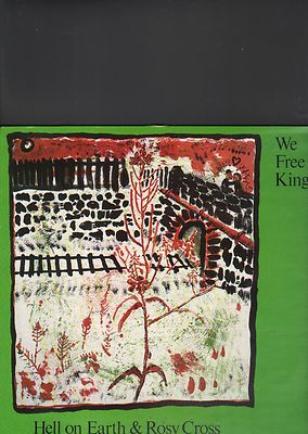 WE FREE KINGS - hell on earth & rosy cross LP