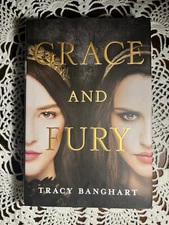 Grace and Fury Ser.: Grace and Fury by Tracy Banghart (2018, Hardcover)