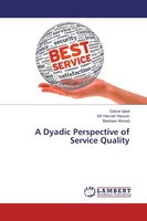 A Dyadic Perspective Of Service Quality, Qaisar Iqbal