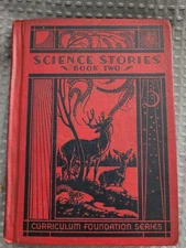 Science Stories Book Two 1935 Curriculum Foundation Series Vintage VTG