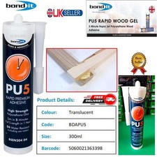 Bond It PU5 5 Minute Rapid Polyurethane Multi Purpose Wood Adhesive Glue / 300ml