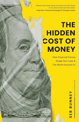 #ad The Hidden Cost of Money: How VERY GOOD $17.57