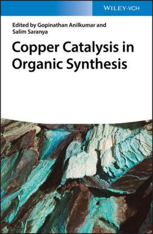 Thumbnail - Copper Catalysis In Organic Synthesis, Gopinathan Anilkumar