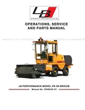 LB Performance LeeBoy FB-90 Broom Operations Service Parts Repair Manual
