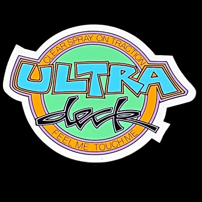 Vintage 1980 s Ultra Deck Clear Spray On Traction, Feel Me Touch Me Sticker