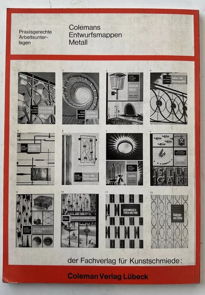 F. Wolf Kunstschmiedepraxis - Arbeitstechniken, Beispiele, Oberflächenbehandlung - Image 4 of 4