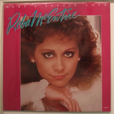 Reba Mcentire Lp Just A Little Love On Mca Sealed Sealed Ebay