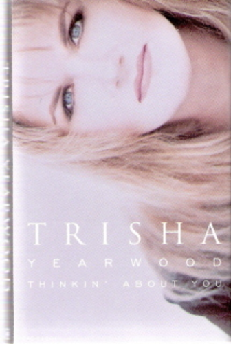 Thinkin' About You Trisha Yearwood Cassette - Picture 1 of 1