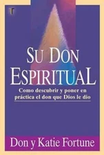 Su Don Espiritual (Spanish Edition) by Don y Katie Fortune