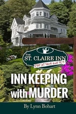 Inn Keeping with Murder: Old Maids of Mercer Island Mystery by Bohart, Lynn, ...