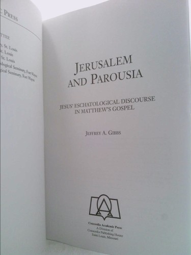 Jerusalem und Parusien: Jesu eschatologischer Diskurs in... (1. Aufl.) - Bild 3 von 4
