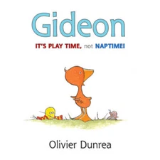 Gideon: It's Play Time, Not Naptime! (Gossie & Friends) - Board book - GOOD